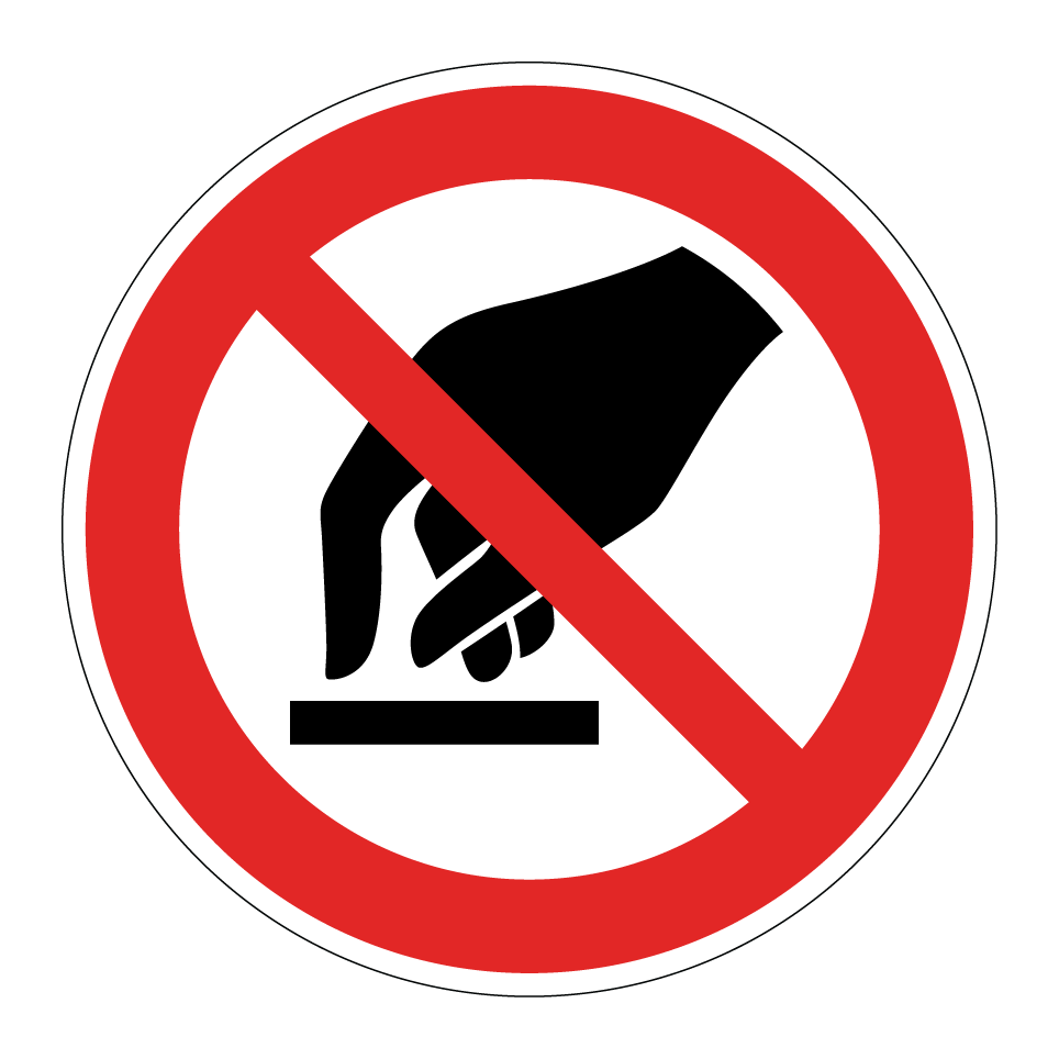 P010 Do not touch