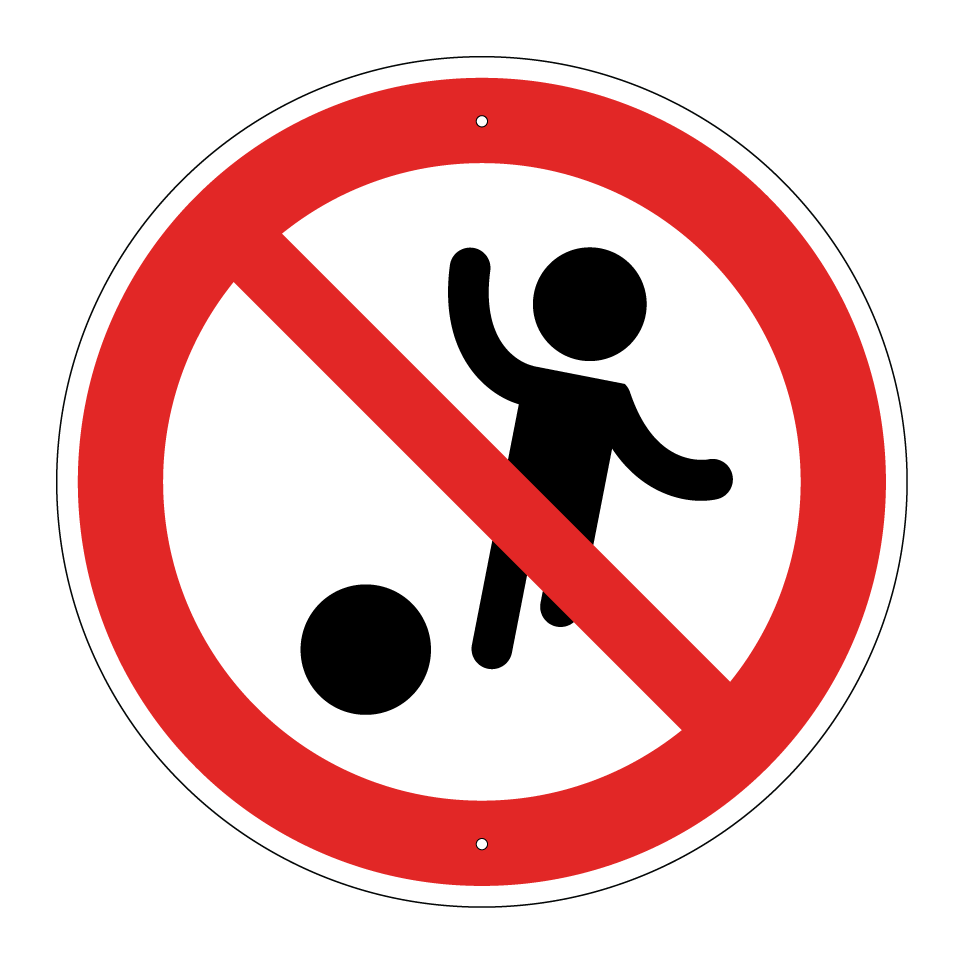 No playing ball games